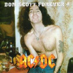 AC-DC : Bon Scott Forever 4